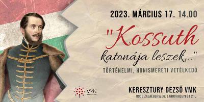 Kossuth katonja leszek... 2023